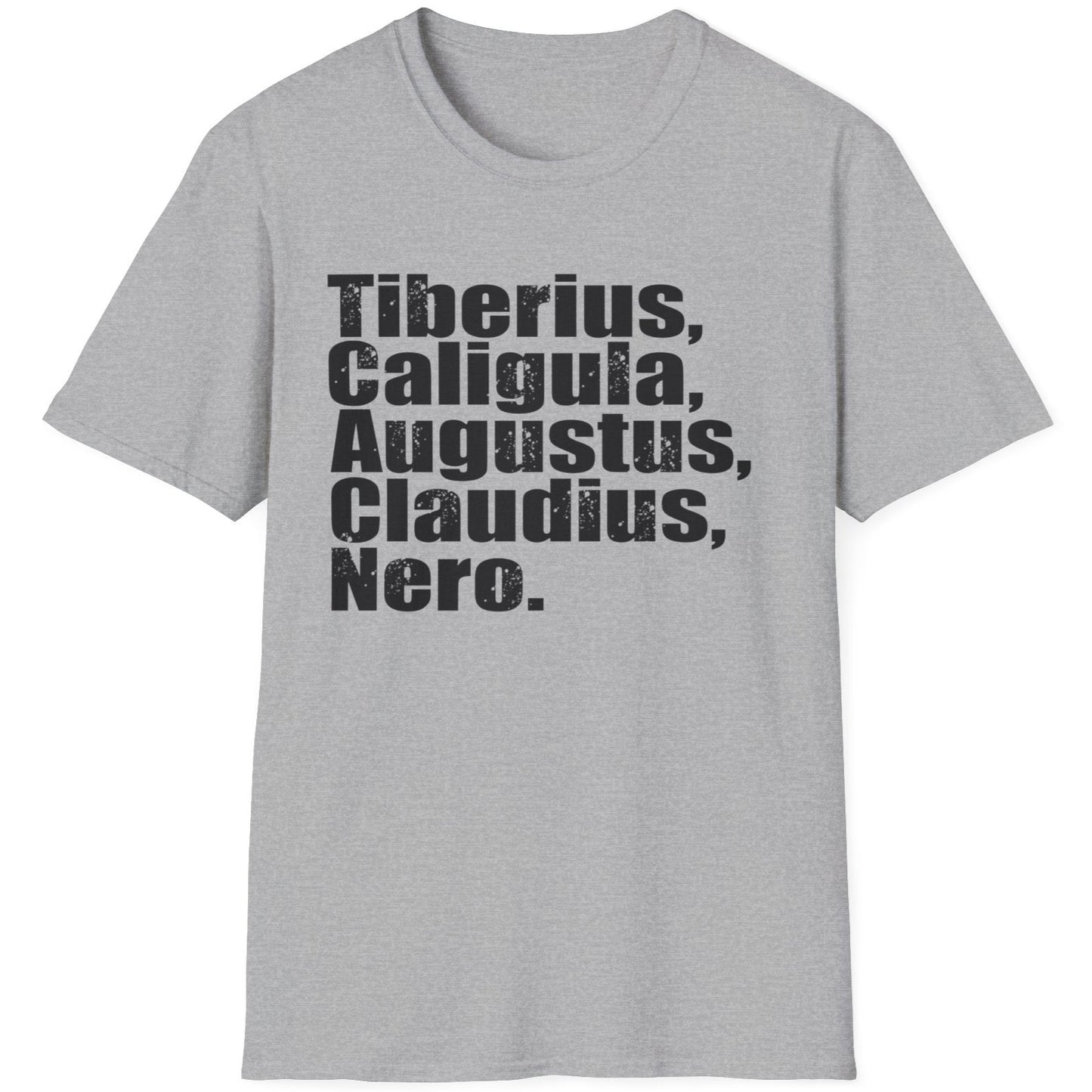 Grey T-Shirt with the name of 5 former roman emperors