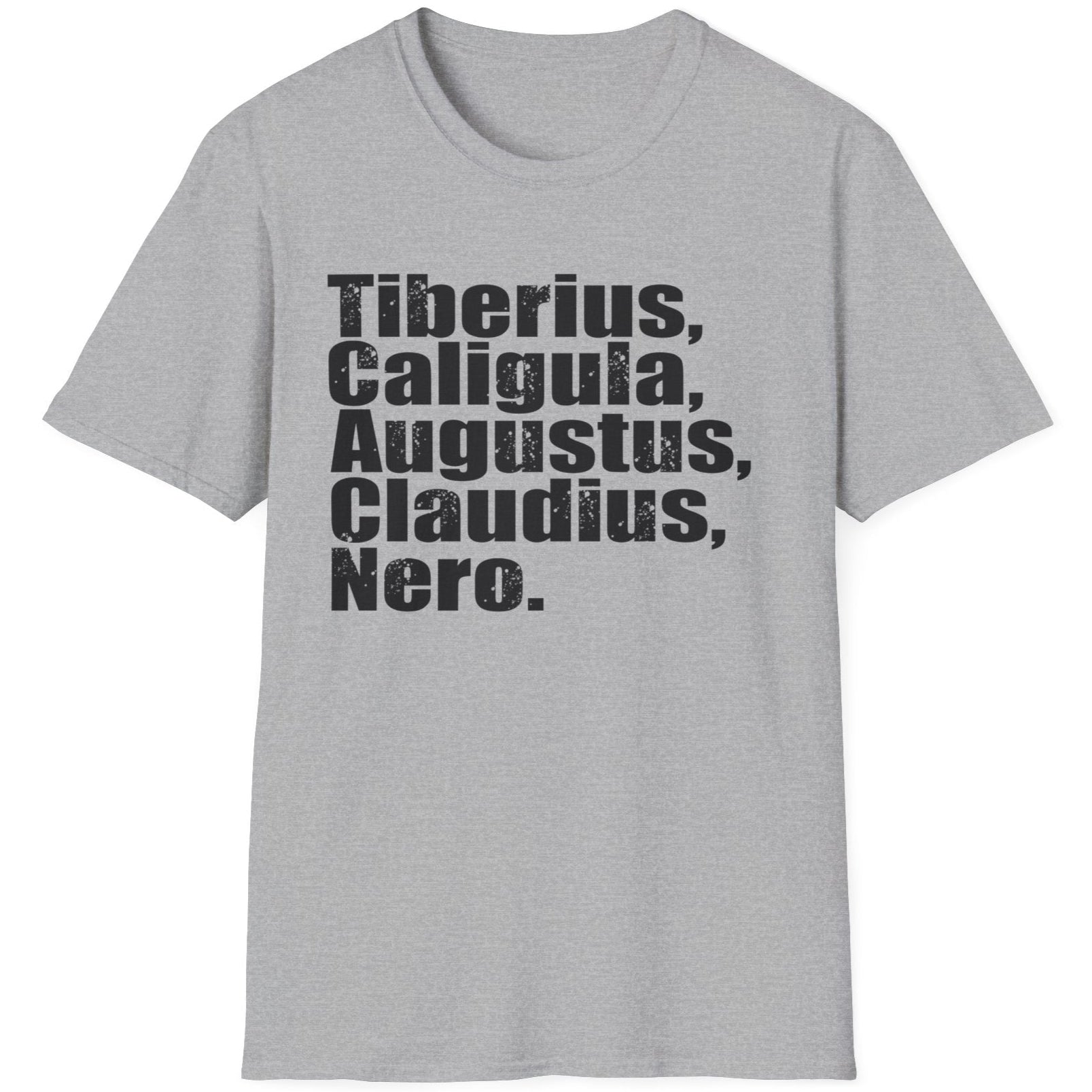 Grey T-Shirt with the name of 5 former roman emperors