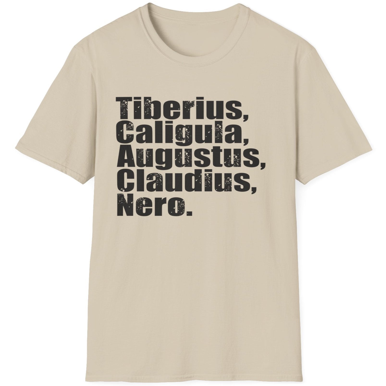 Sand T-Shirt with the name of 5 former roman emperors