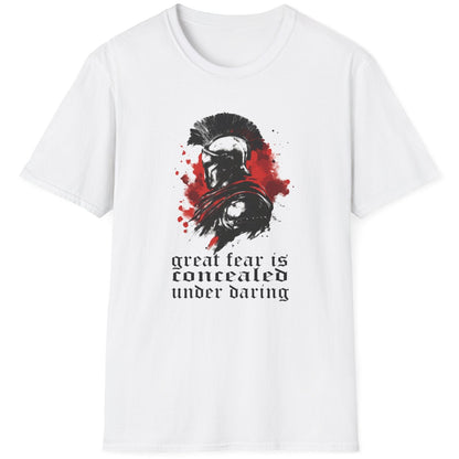 White T-Shirt with the text "Great fear is concealed under daring" and image of a spartan warrior in black and red.