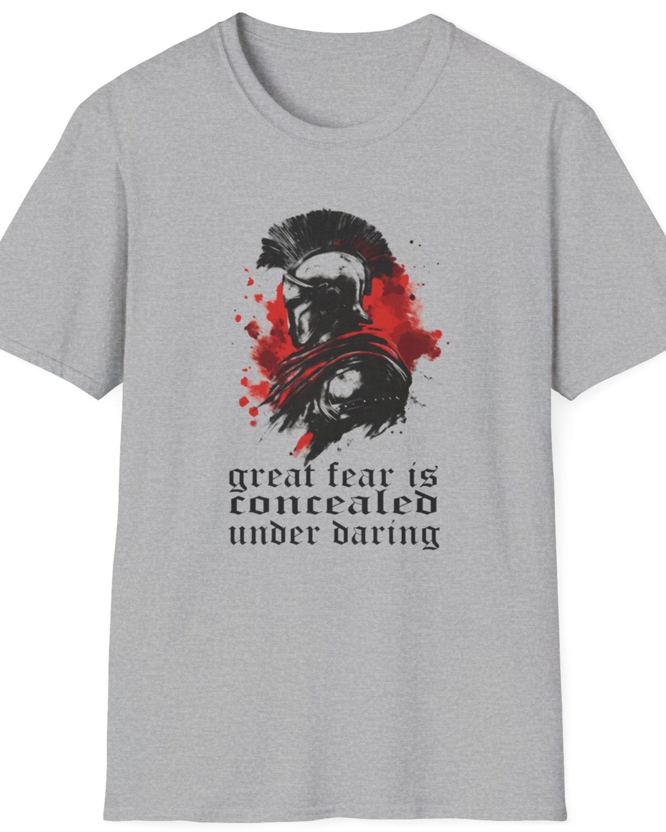 Grey T-Shirt with the text "Great fear is concealed under daring" and image of a spartan warrior in black and red.