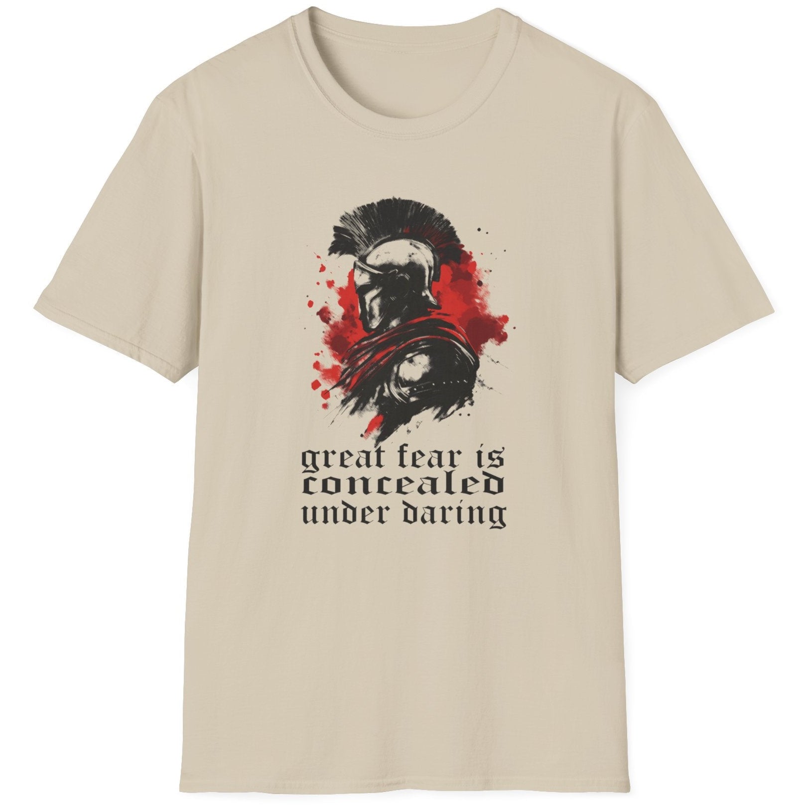 Sand coloured T-Shirt with the text "Great fear is concealed under daring" and image of a spartan warrior in black and red.