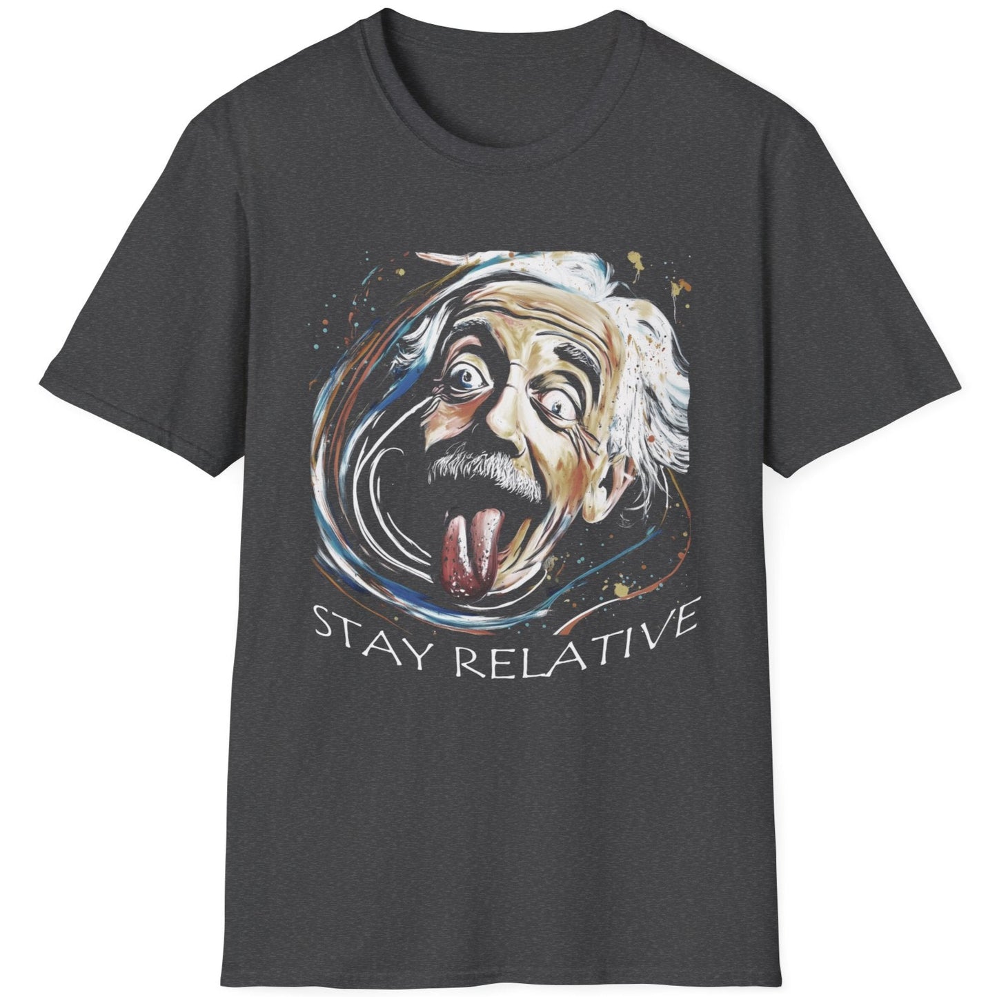 Heather T-Shirt with the face of Einstien and the text "Stay Relative"