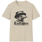 Sand T-Shirt with image of a plague doctor and the text "The Black Death, when going viral meant something". Funny T-Shirt.