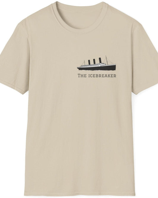 Natural T-Shirt with the Titanic and the text "The Icebreaker".