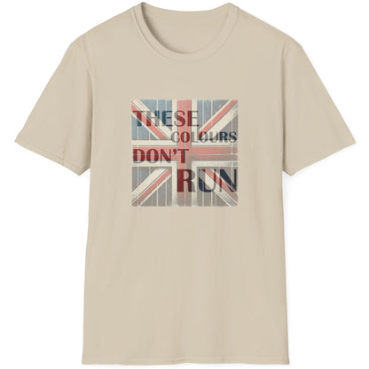 Sand coloured T-Shirt with an image of the UK flag and text "These Colours Don't Run".