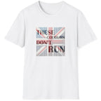 White T-Shirt with an image of the UK flag and text "These Colours Don't Run".