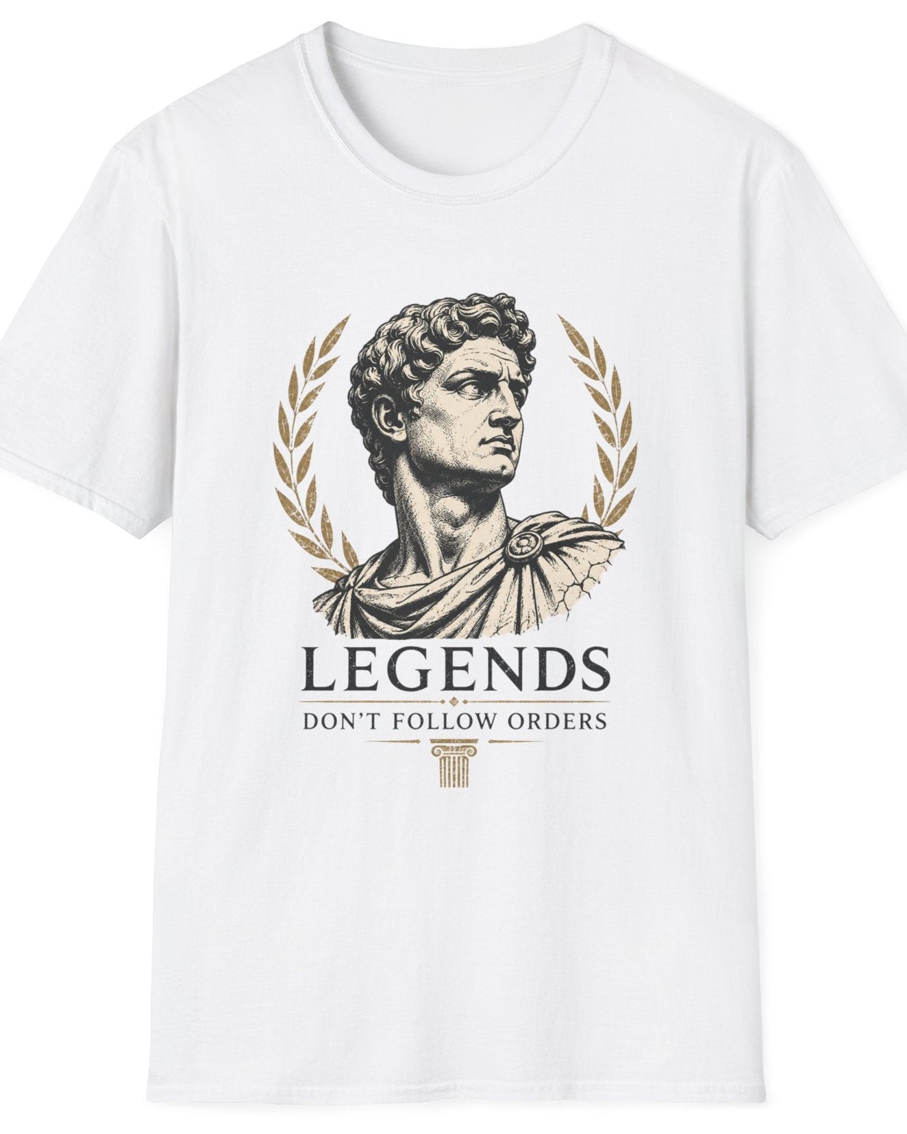 A white short-sleeve crewneck t-shirt featuring a graphic print of a classical bust with a laurel wreath and the text 'LEGENDS DON'T FOLLOW ORDERS' in black and gold.