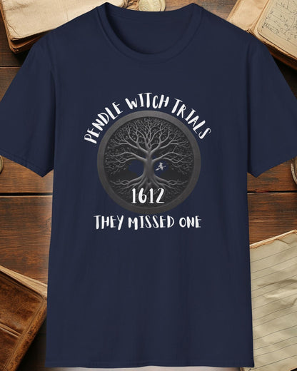 navy tshirt with the text "Pendle witch trials, they missed one"